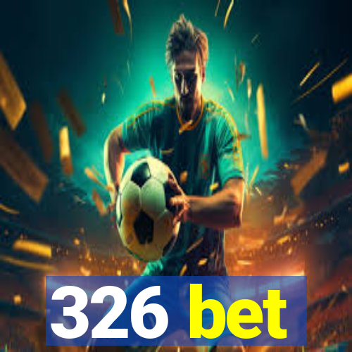 326 bet